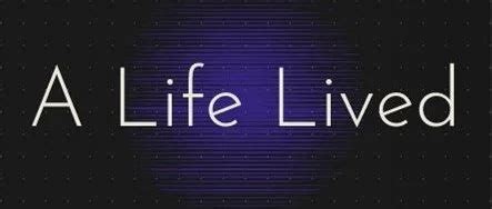 a life lived f95